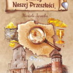 Dziedzictwo i skarby Kościuszkowców